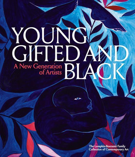 Cover: 9781942884590 | Young, Gifted and Black: A New Generation of Artists: The...