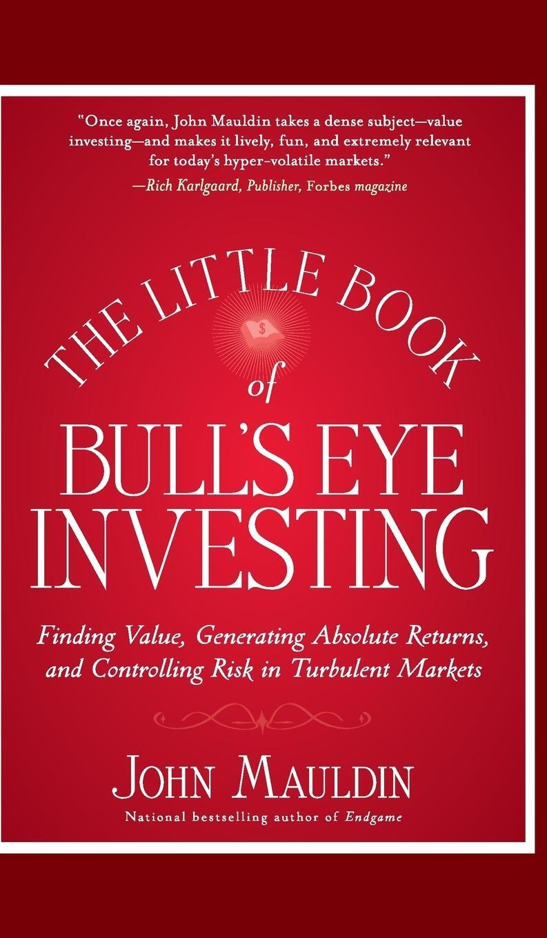 Cover: 9781118159132 | Little Book of Bull's Eye Inve | John Mauldin | Buch | 208 S. | 2012