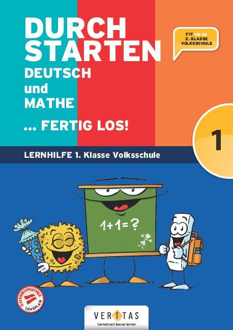 Cover: 9783710146237 | Durchstarten Volksschule 1. Klasse - Deutsch und Mathe ... fertig...