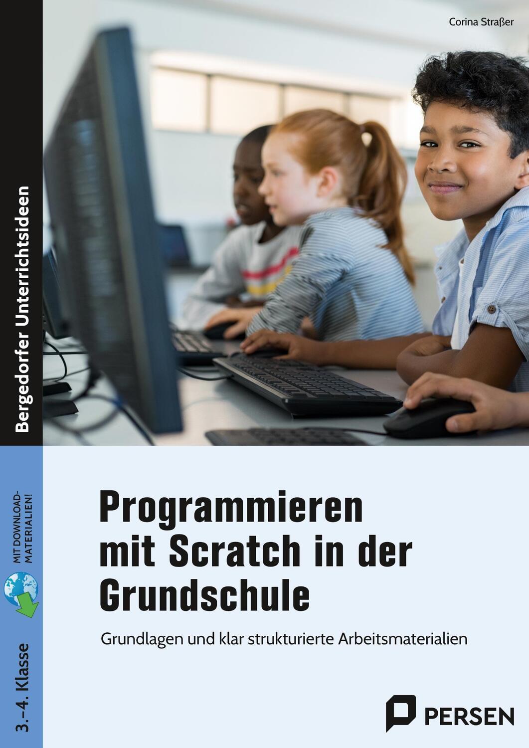 Cover: 9783403209898 | Programmieren mit Scratch in der Grundschule | Corina Straßer | Bundle