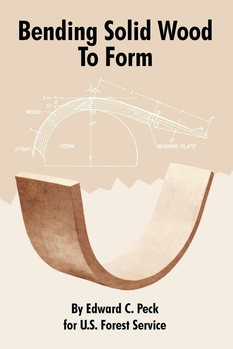 Cover: 9781410109057 | Bending Solid Wood To Form | Edward C. Peck (u. a.) | Taschenbuch