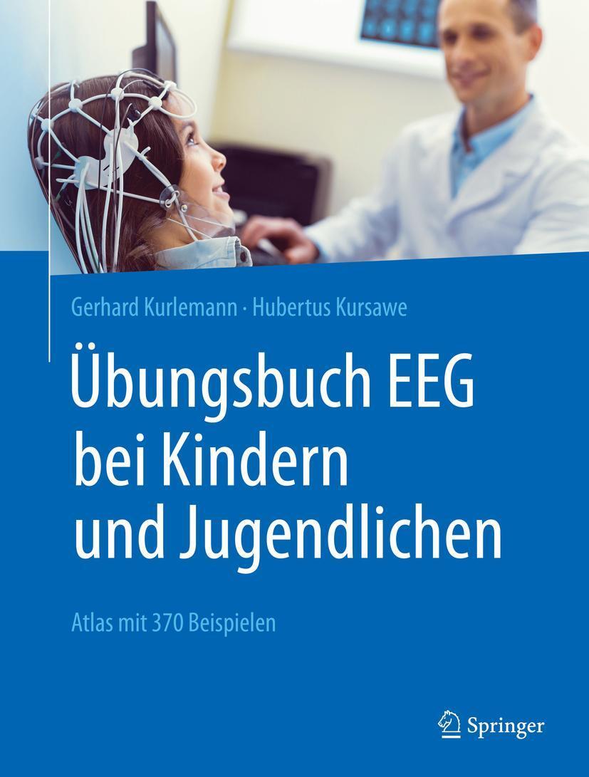 Cover: 9783662627488 | Übungsbuch EEG bei Kindern und Jugendlichen | Atlas mit 400 Beispielen
