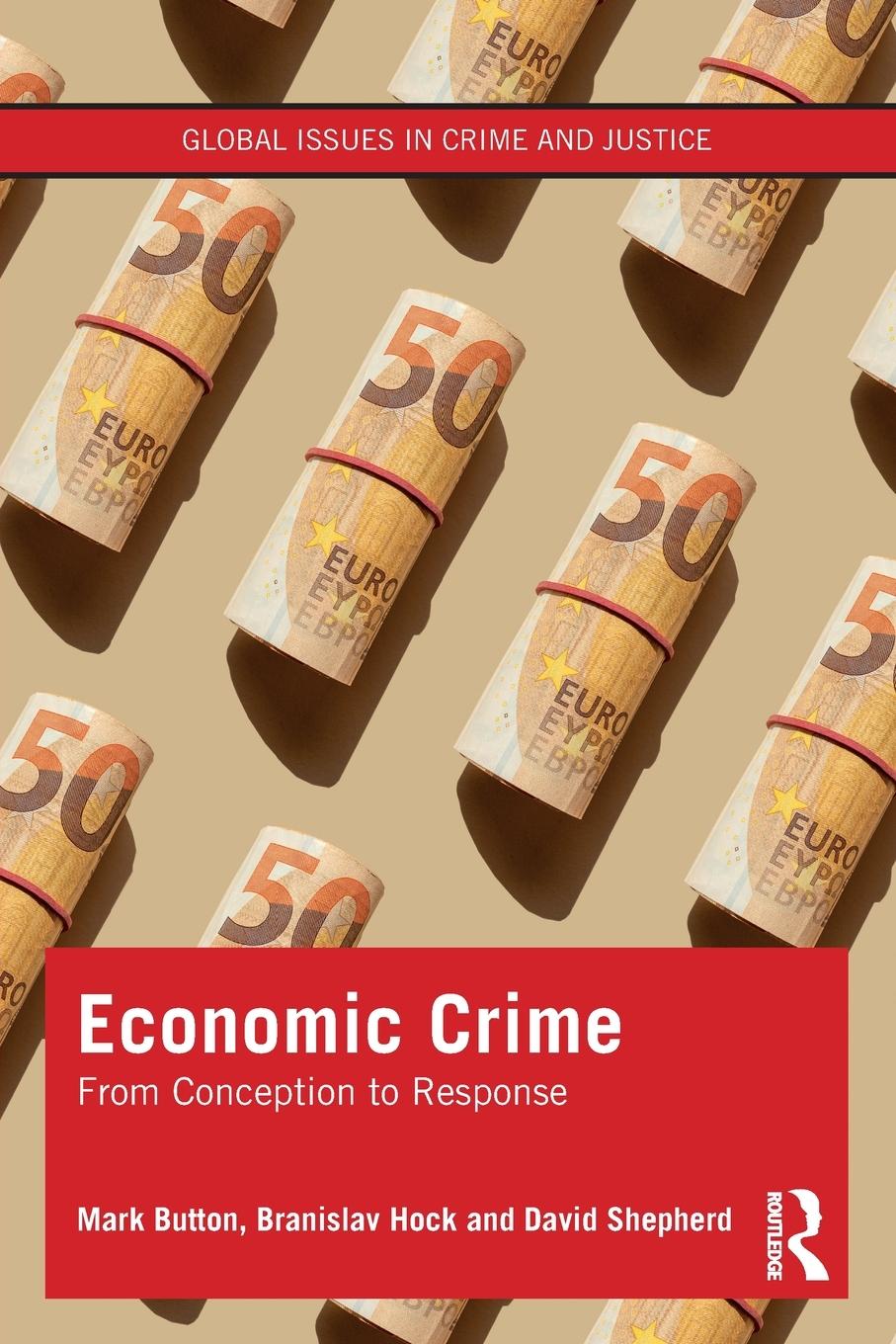 Cover: 9780367533878 | Economic Crime | From Conception to Response | Mark Button (u. a.)