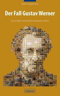 Cover: 9783766842053 | Der 'Fall Gustav Werner' | Walter Göggelmann | Taschenbuch | 288 S.