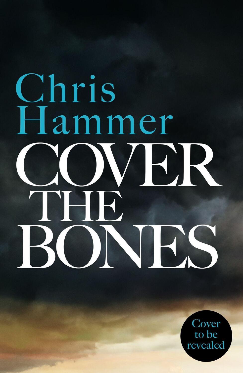 Cover: 9781472295729 | Cover the Bones | Chris Hammer | Taschenbuch | Englisch | 2024
