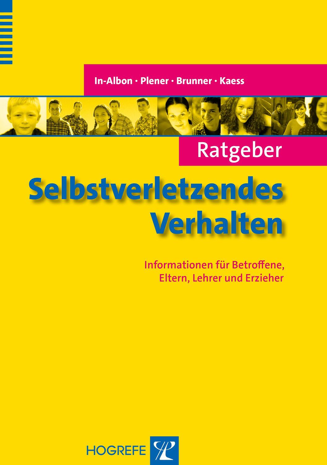Cover: 9783801725723 | Ratgeber Selbstverletzendes Verhalten | Tina In-Albon (u. a.) | Buch