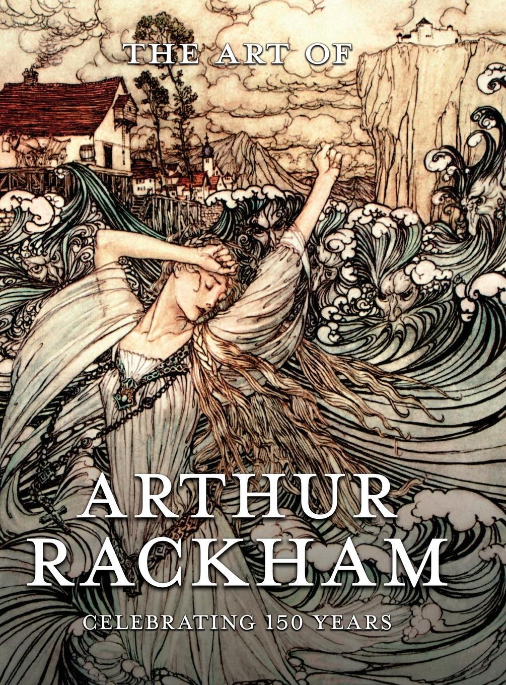 Cover: 9781528770330 | The Art of Arthur Rackham | Buch | HC gerader Rücken kaschiert | 2022