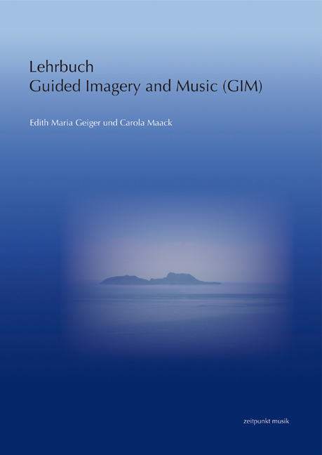 Cover: 9783895007347 | Lehrbuch Guided Imagery in Music (GIM) | Edith M. Geiger (u. a.)
