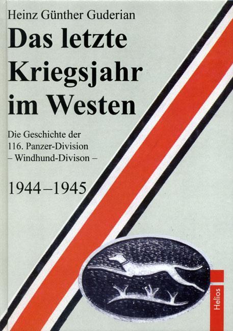Cover: 9783869330402 | Das letzte Kriegsjahr im Westen | Heinz G. Guderian | Buch | Deutsch