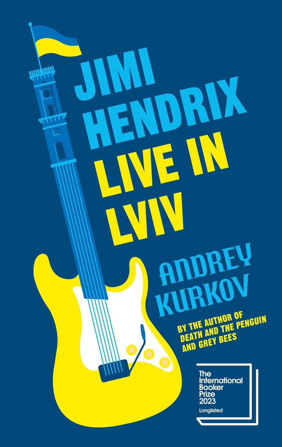 Cover: 9781529427820 | Jimi Hendrix Live in Lviv | Andrey Kurkov | Buch | Englisch | 2023