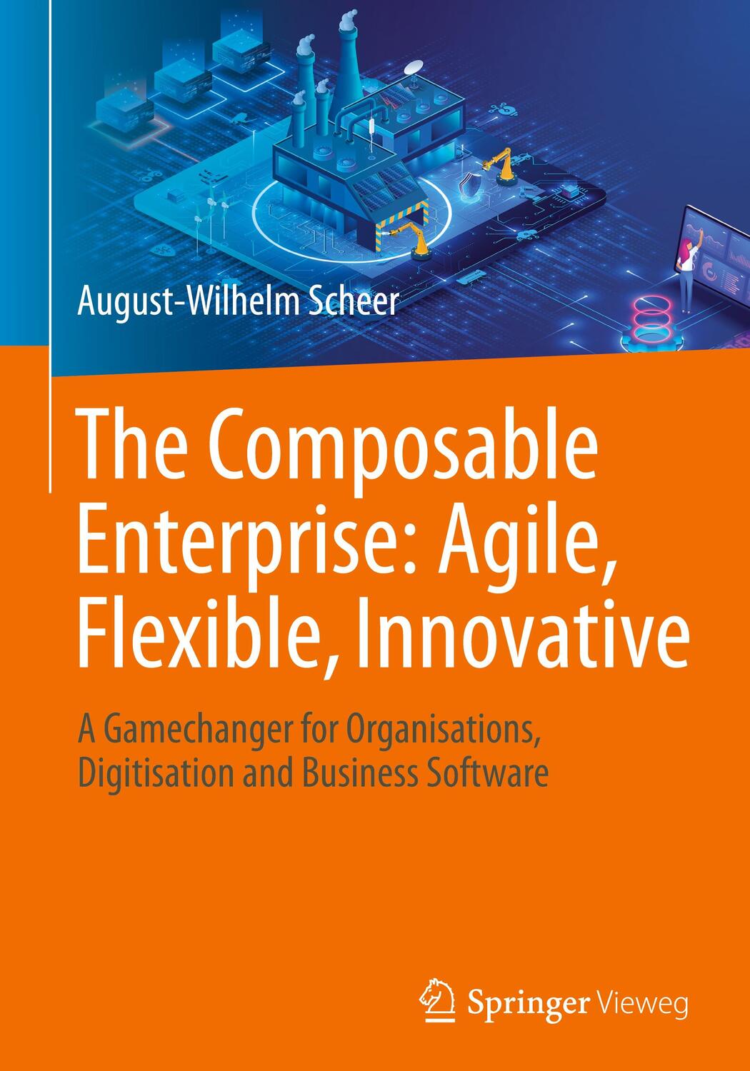 Cover: 9783658430887 | The Composable Enterprise: Agile, Flexible, Innovative | Scheer | Buch