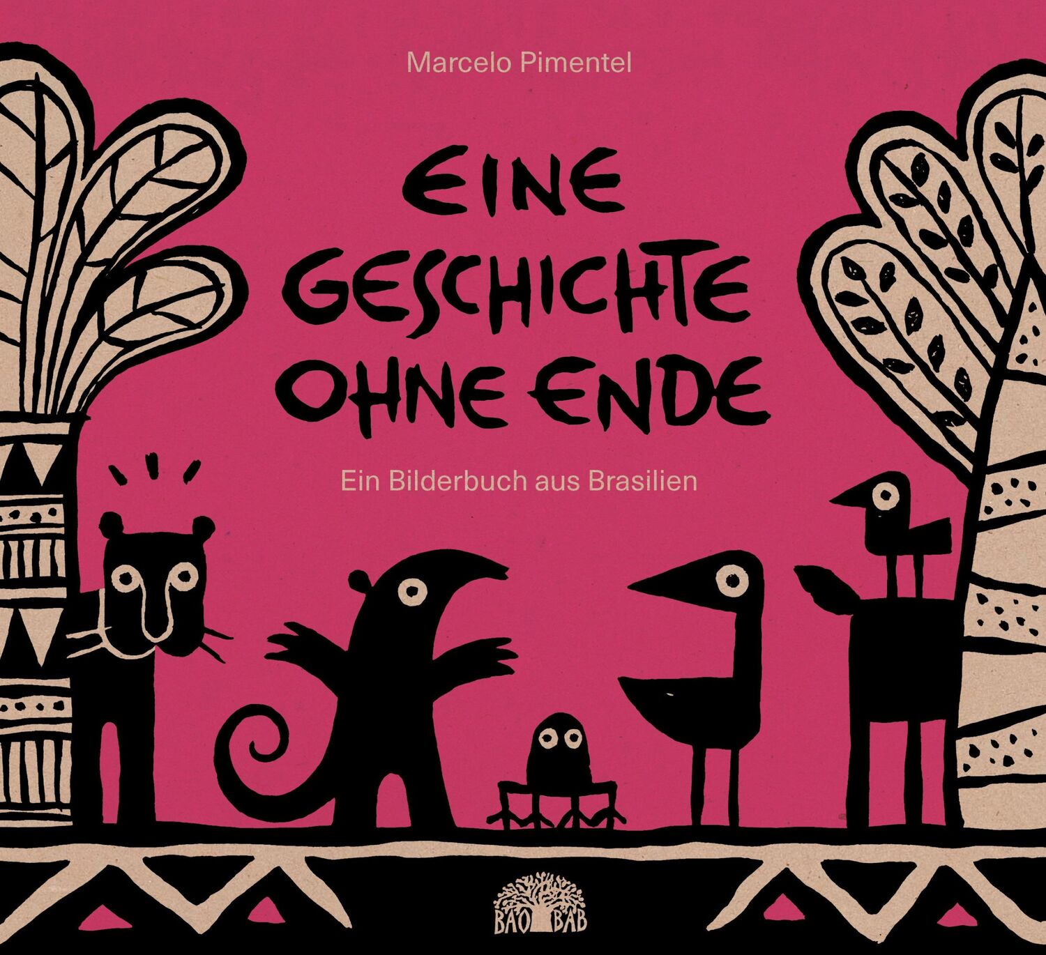 Cover: 9783905804645 | Eine Geschichte ohne Ende | Ein Bilderbuch aus Brasilien | Pimentel