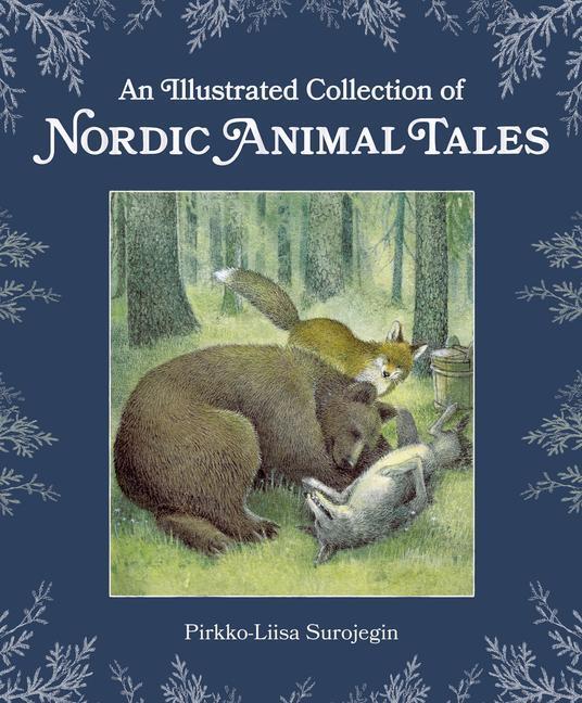 Cover: 9781782507444 | An Illustrated Collection of Nordic Animal Tales | Surojegin | Buch