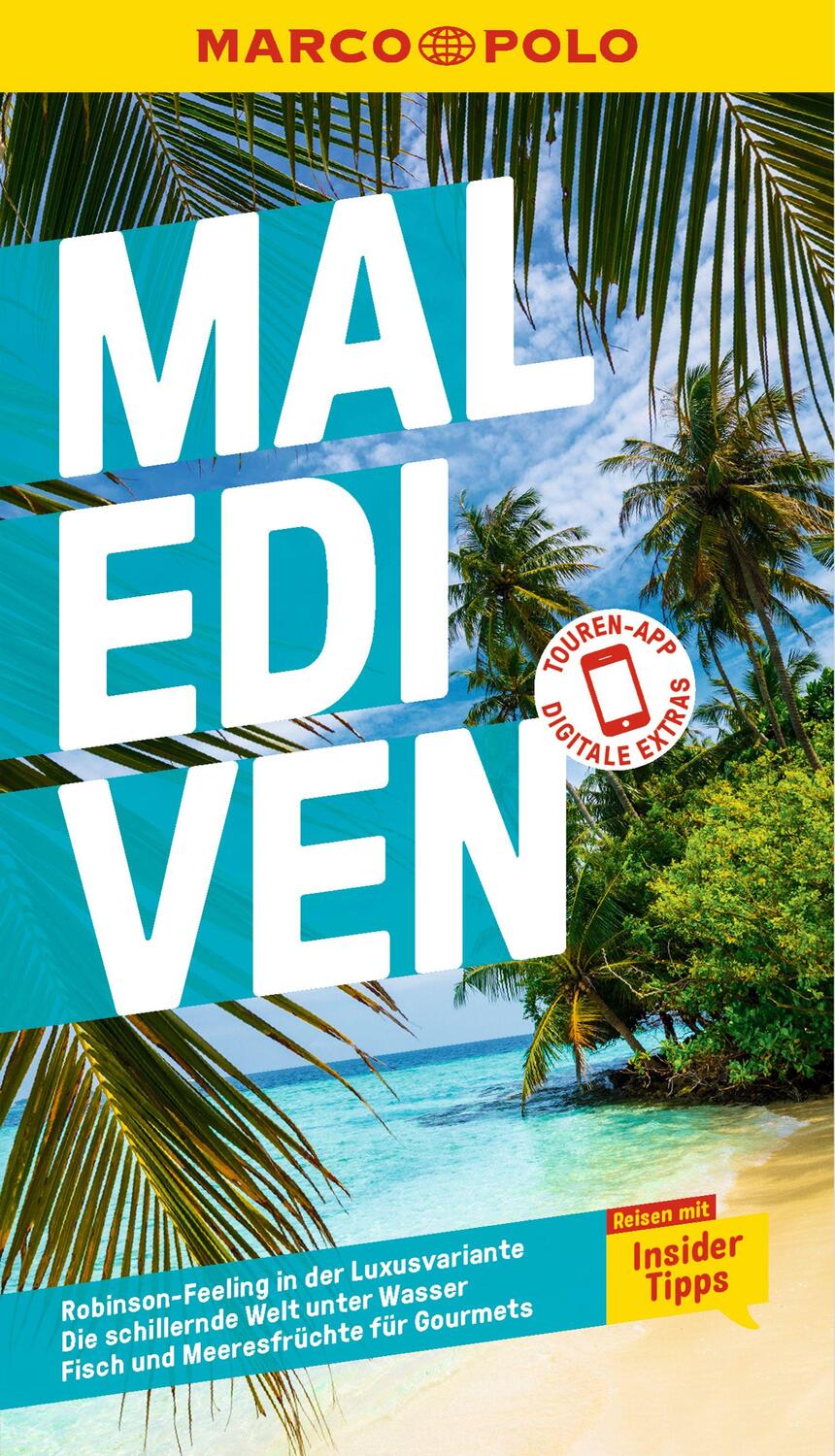 Cover: 9783829750318 | MARCO POLO Reiseführer Malediven | Silke Timmer (u. a.) | Taschenbuch