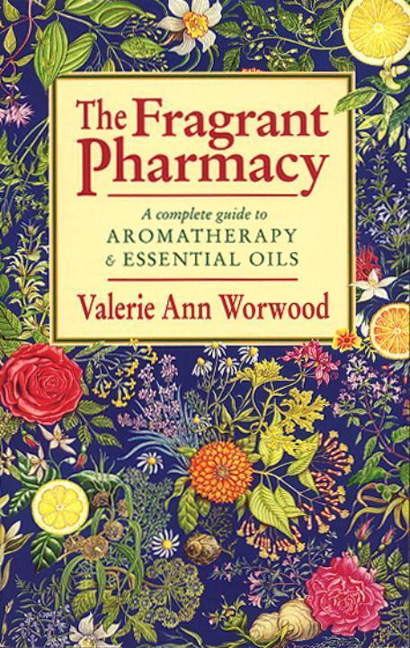 Cover: 9780553403978 | The Fragrant Pharmacy | Valerie Ann Worwood | Taschenbuch | Englisch