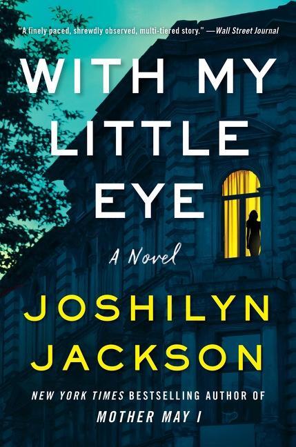 Cover: 9780063158658 | With My Little Eye | Joshilyn Jackson | Buch | Gebunden | Englisch