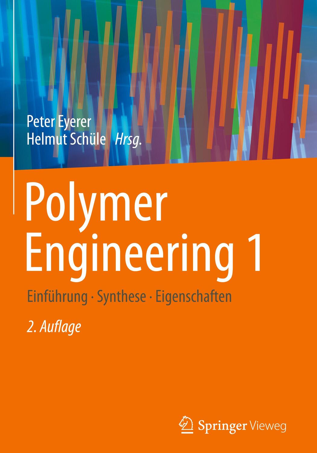 Cover: 9783662598368 | Polymer Engineering 1 | Einführung, Synthese, Eigenschaften | Buch