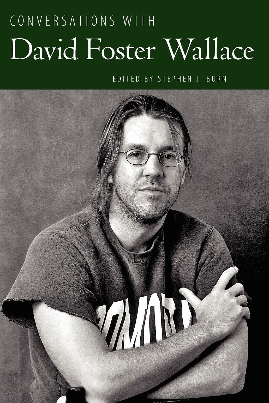 Cover: 9781617032271 | Conversations with David Foster Wallace | Stephen J. Burn | Buch