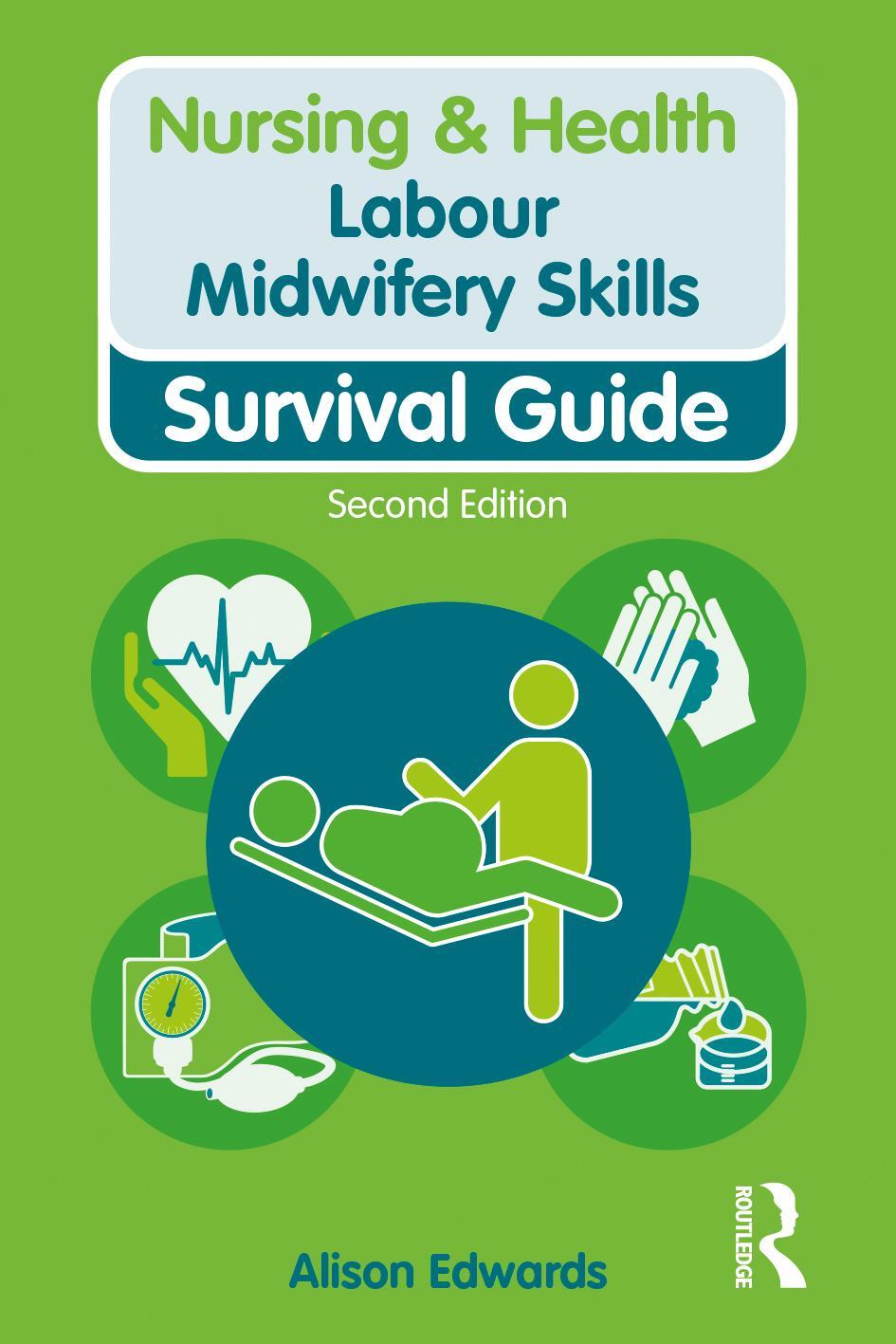 Cover: 9781138388895 | Labour Midwifery Skills | Survival Guide | Alison Edwards | Buch