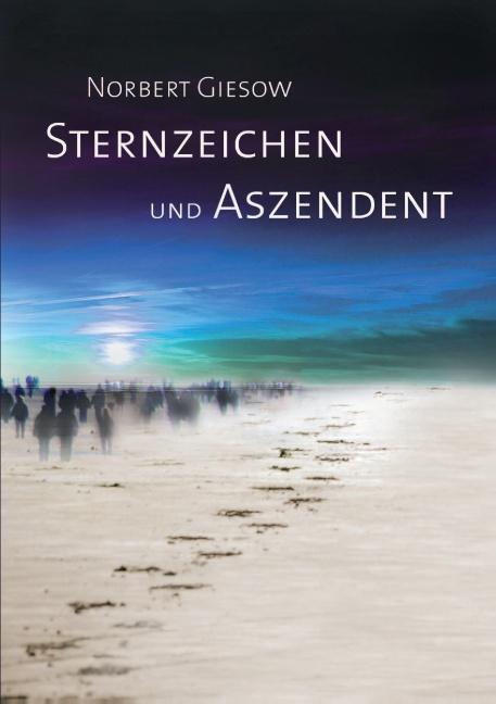 Cover: 9783734759598 | Sternzeichen und Aszendent | Norbert Giesow | Taschenbuch | Paperback
