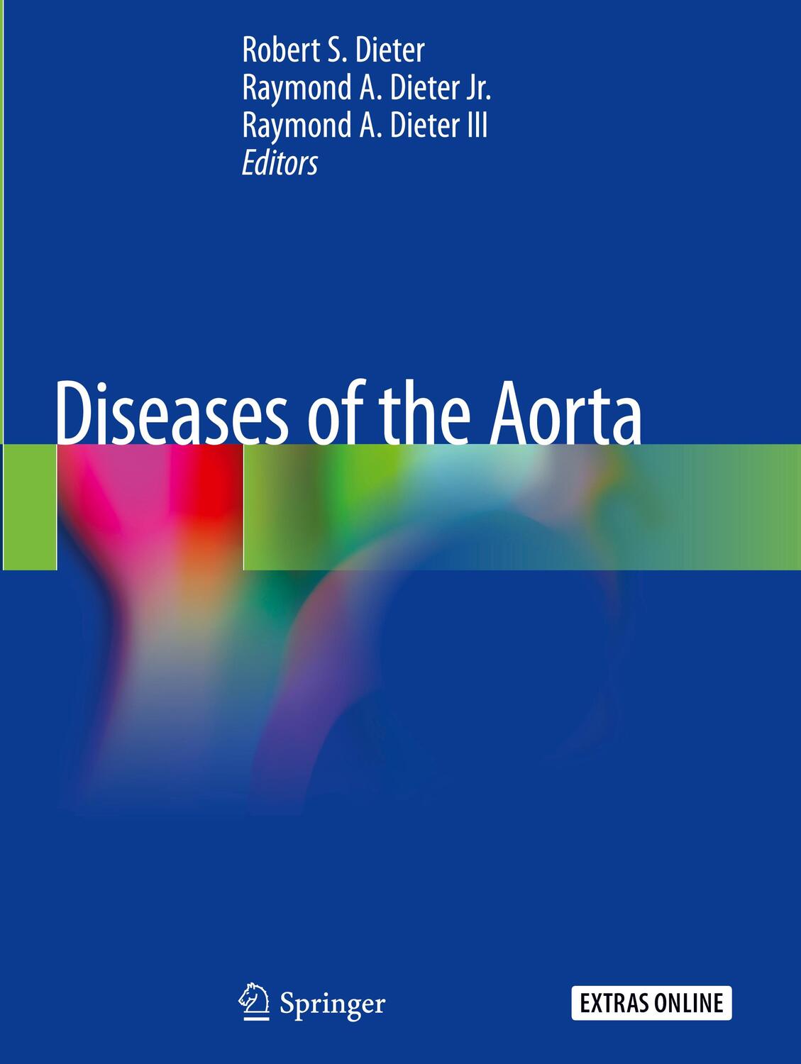 Cover: 9783030113216 | Diseases of the Aorta | Robert S. Dieter (u. a.) | Buch | Englisch