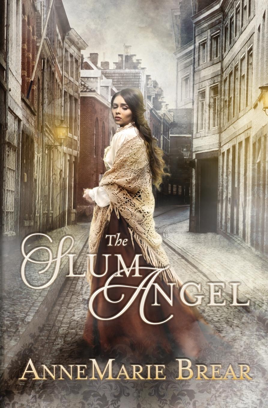 Cover: 9781999865054 | The Slum Angel | Annemarie Brear | Taschenbuch | Paperback | Englisch