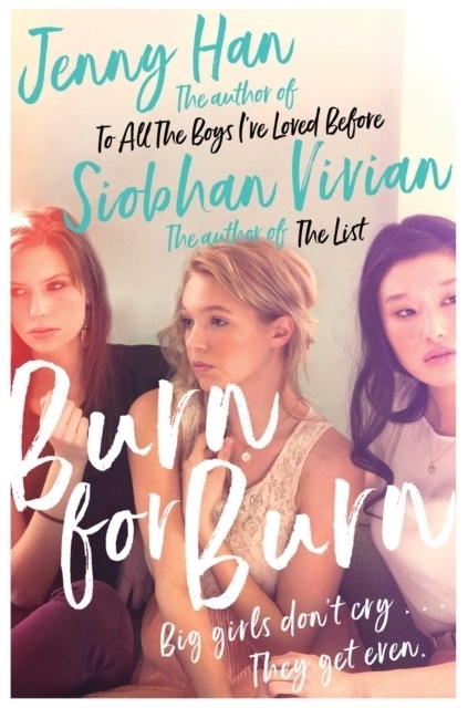 Cover: 9781471183102 | Burn for Burn | Jenny Han (u. a.) | Taschenbuch | 368 S. | Englisch