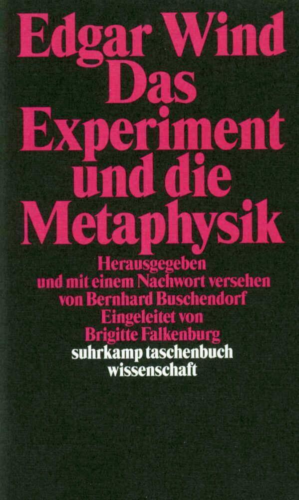 Cover: 9783518290781 | Das Experiment und die Metaphysik | Edgar Wind | Taschenbuch