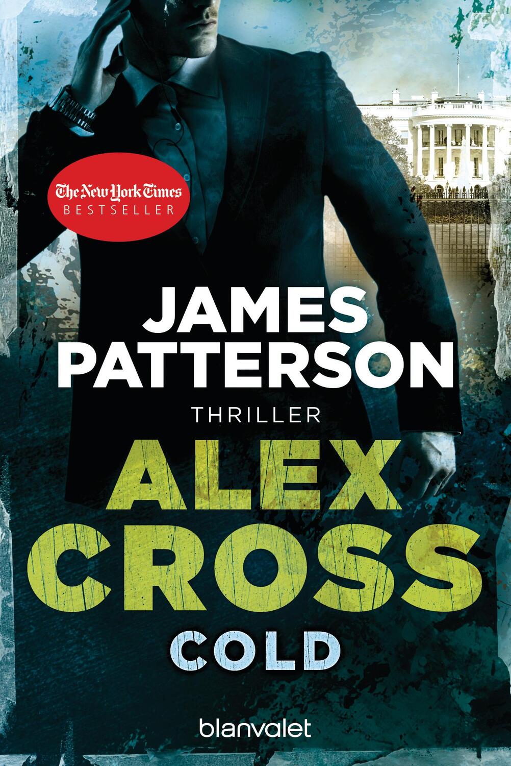 Cover: 9783442378999 | Cold - Alex Cross 17 | Thriller | James Patterson | Taschenbuch | 2013