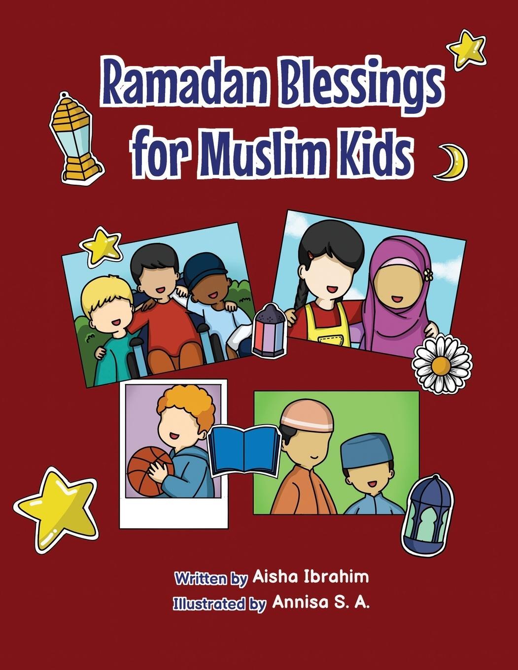 Cover: 9781838183455 | Ramadan Blessings For Muslim Kids | Aisha Ibrahim | Taschenbuch | 2022