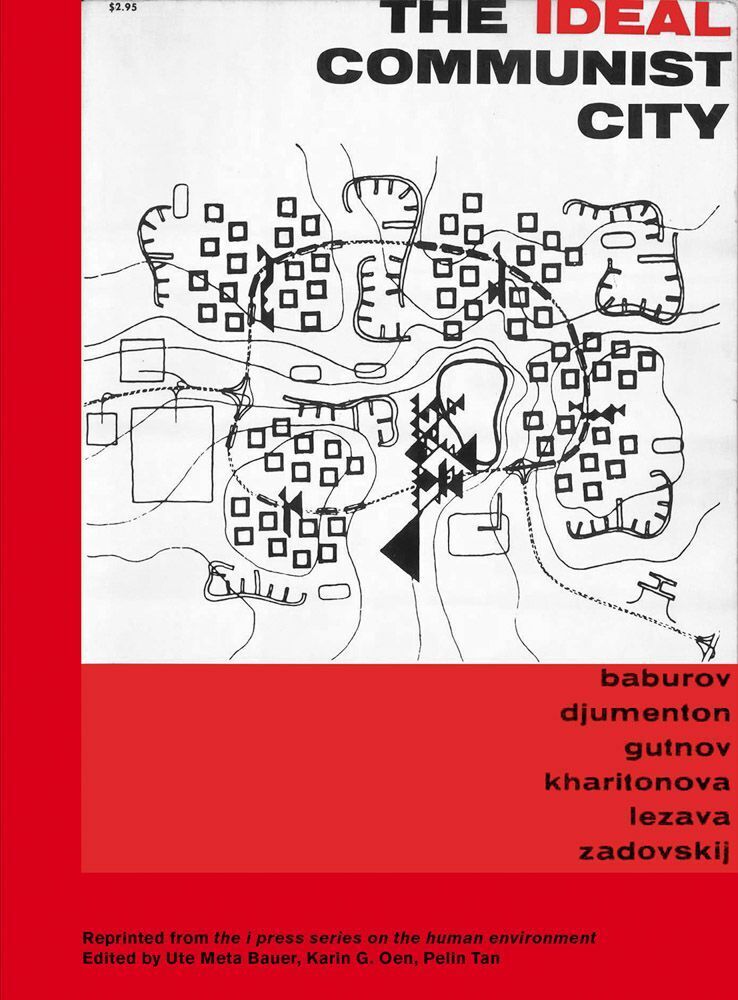 Cover: 9783948318161 | The Ideal Communist City | Ute Meta Bauer (u. a.) | Buch | 196 S.