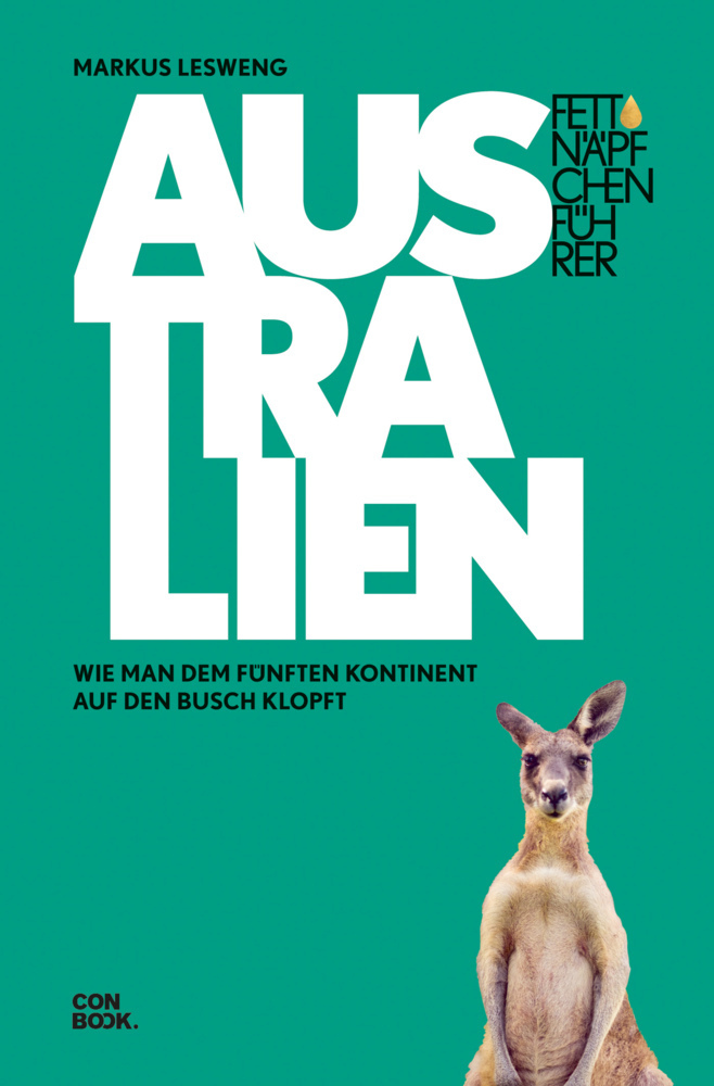 Cover: 9783958891746 | Fettnäpfchenführer Australien | Markus Lesweng | Buch | 256 S. | 2019
