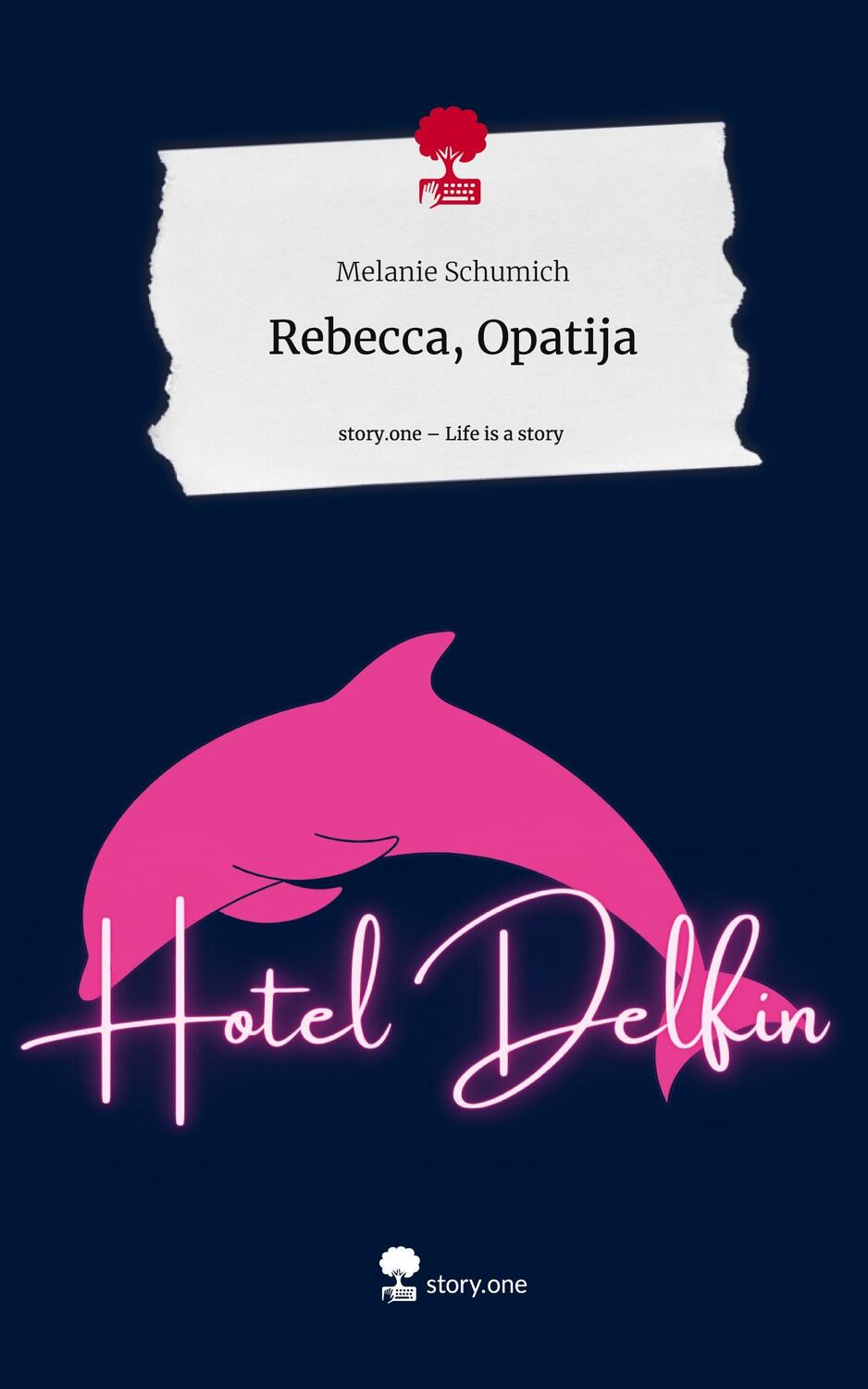 Cover: 9783710873874 | Rebecca, Opatija. Life is a Story - story.one | Melanie Schumich