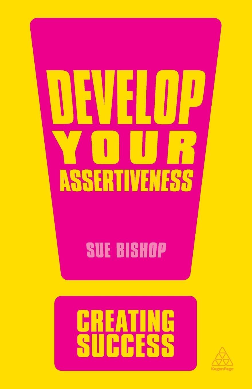 Cover: 9780749466985 | Develop Your Assertiveness | Sue Bishop | Taschenbuch | Paperback