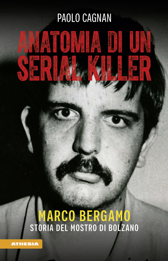 Cover: 9788868397197 | Anatomia di un serial killer | Paolo Cagnan | Taschenbuch | 336 S.