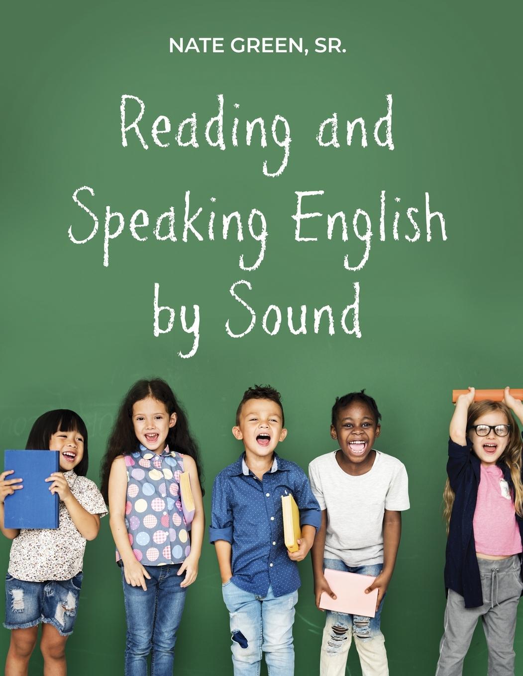 Cover: 9781644265741 | Reading and Speaking English by Sound | Sr. Nate Green | Taschenbuch