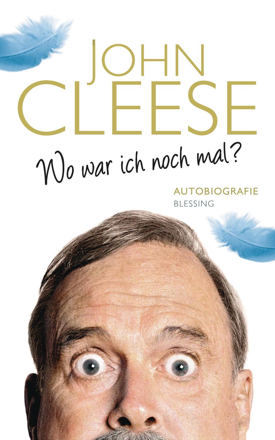 Cover: 9783896675057 | Wo war ich noch mal? | Autobiografie | John Cleese | Buch | Deutsch