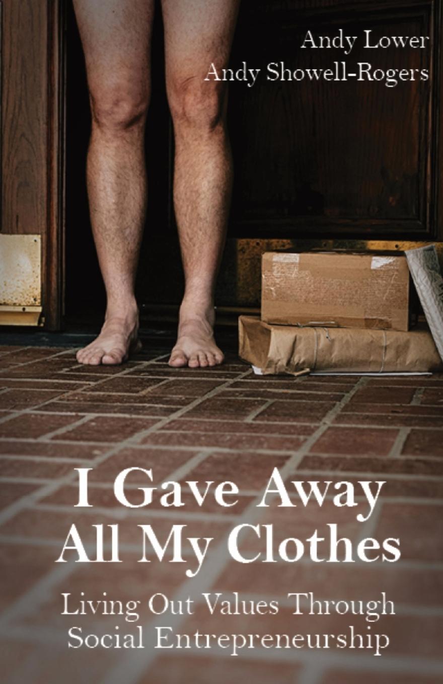 Cover: 9798988460220 | I Gave Away All My Clothes | Andy Lower (u. a.) | Taschenbuch | 2024