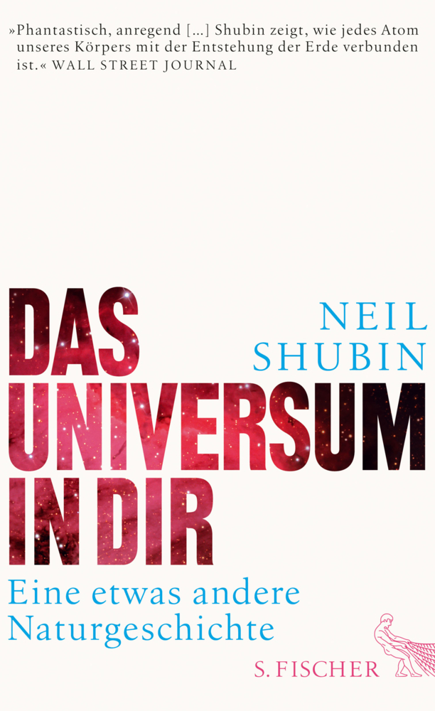 Cover: 9783100720054 | Das Universum in dir | Eine etwas andere Naturgeschichte | Neil Shubin