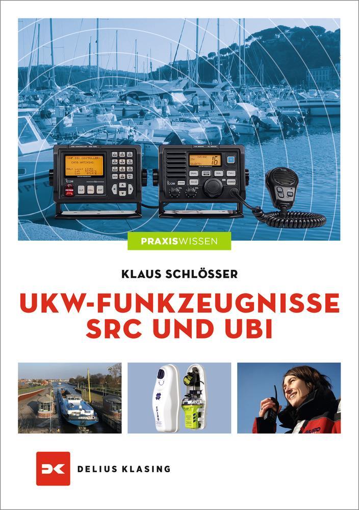 Cover: 9783667119551 | UKW-Funkzeugnisse SRC und UBI | Klaus Schlösser | Taschenbuch | 164 S.