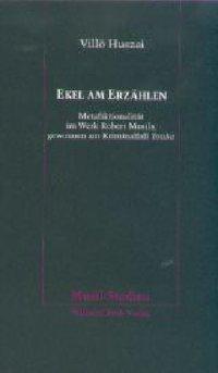 Cover: 9783770536474 | Ekel am Erzählen | Villö Huszai | Taschenbuch | 285 S. | Deutsch