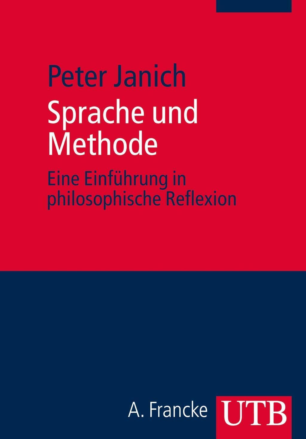 Cover: 9783825241247 | Sprache und Methode | Eine Einführung in philosophische Reflexion