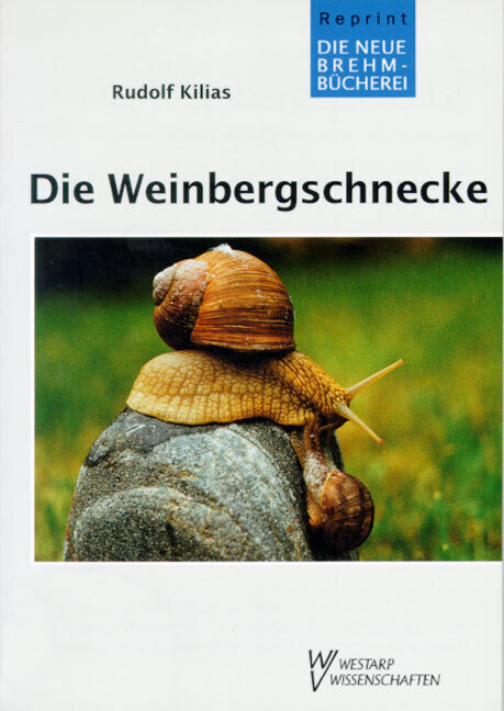 Cover: 9783894323202 | Die Weinbergschnecke | Über Leben und Nutzen von Helix pomatia | Buch