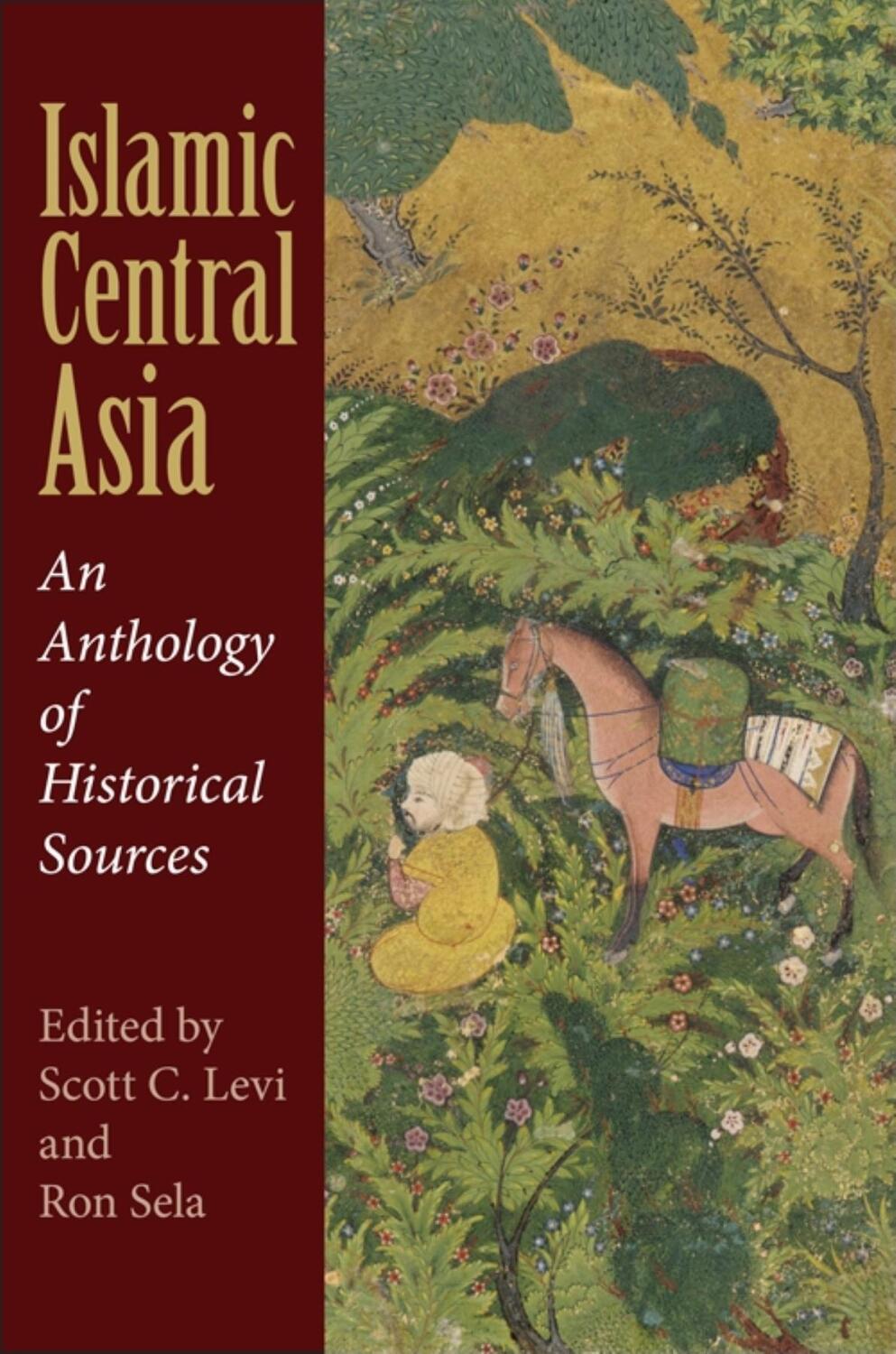 Cover: 9780253221407 | Islamic Central Asia | An Anthology of Historical Sources | Buch