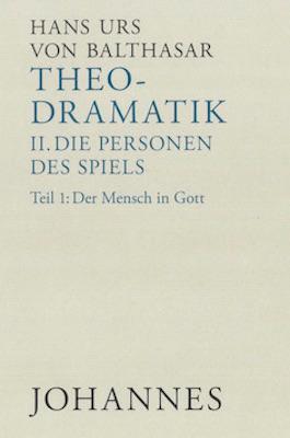 Cover: 9783894110482 | Theodramatik. Band 2: Die Personen des Spiels | Hans Urs von Balthasar