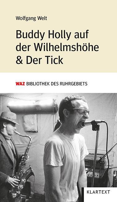 Cover: 9783837524499 | Buddy Holly auf der Wilhelmshöhe & Der Tick | Wolfgang Welt | Buch