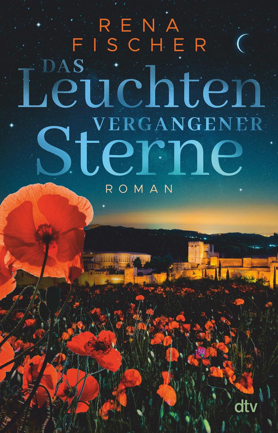 Cover: 9783423263368 | Das Leuchten vergangener Sterne | Rena Fischer | Taschenbuch | Deutsch