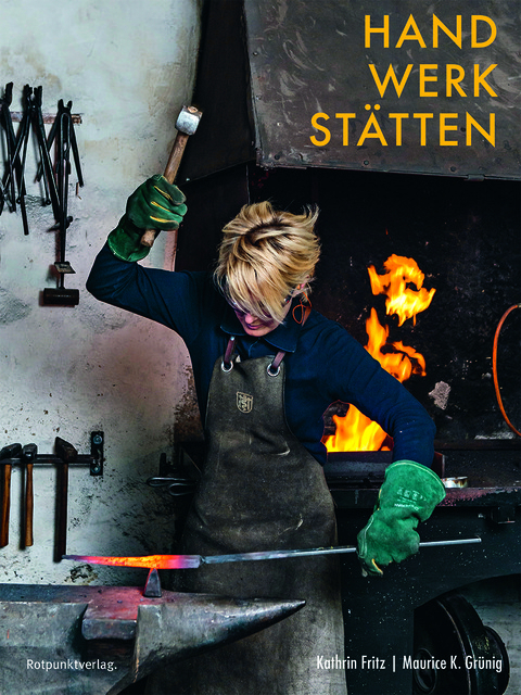 Cover: 9783858697103 | Handwerkstätten | Kathrin Fritz (u. a.) | Buch | 295 S. | Deutsch