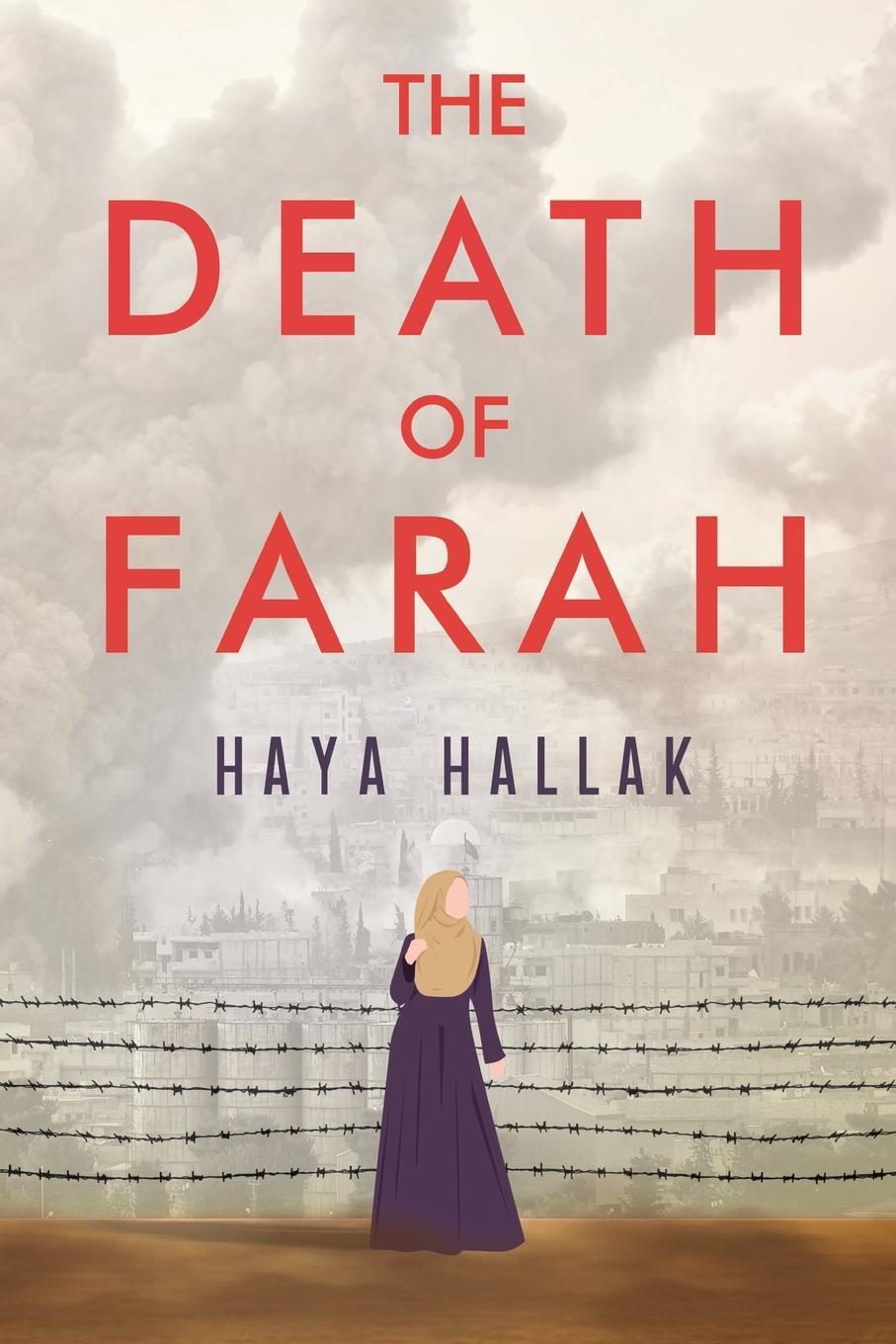 Cover: 9781800746190 | The Death of Farah | Haya Hallak | Taschenbuch | Paperback | Englisch