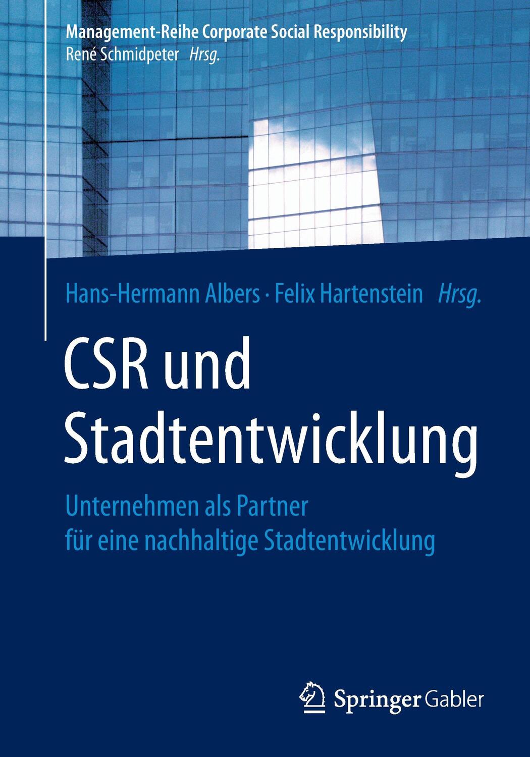 Cover: 9783662503126 | CSR und Stadtentwicklung | Felix Hartenstein (u. a.) | Taschenbuch